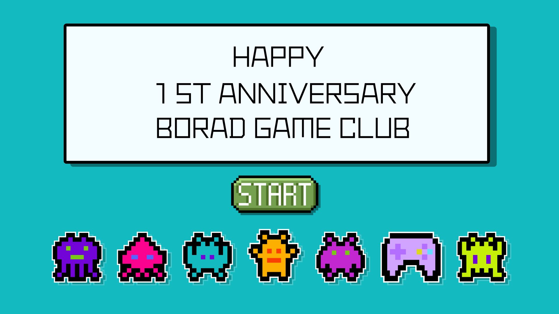 【ボドゲ部 vol.12】1ST ANNIVERSARY !!!